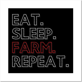 Eat Sleep Farm Repeat Posters and Art